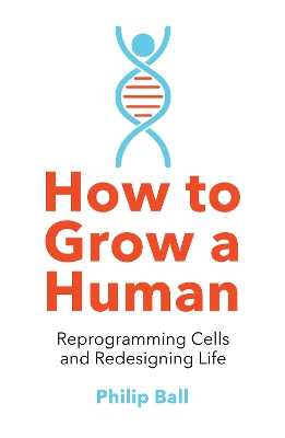Book cover for How to Grow a Human