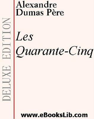 Book cover for Les Quarante-Cinq