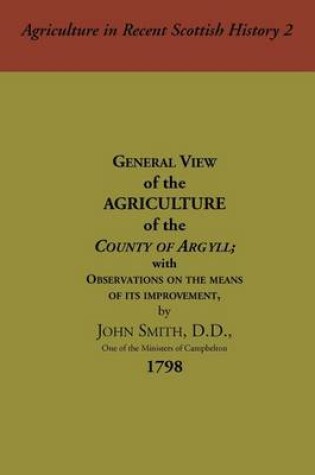 Cover of General View of the Agriculture of the County of Argyll