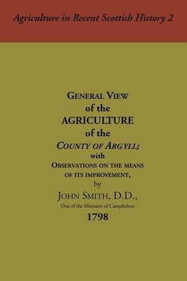 Cover of General View of the Agriculture of the County of Argyll