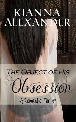 Book cover for The Object of His Obsession