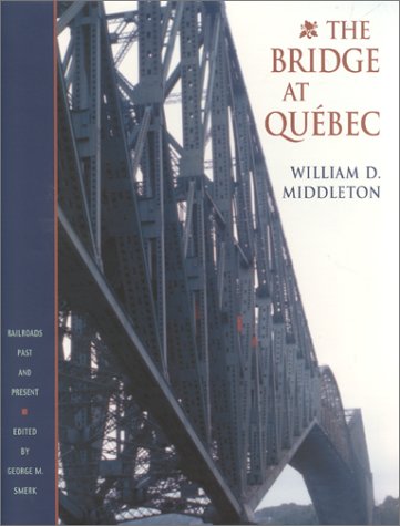 Book cover for The Bridge at Quebec