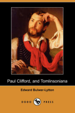 Cover of Paul Clifford, and Tomlinsoniana (Dodo Press)
