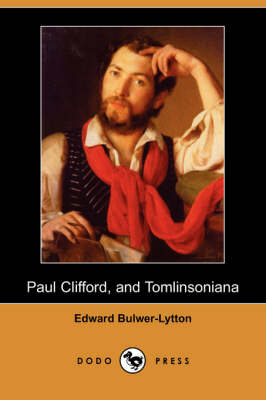 Book cover for Paul Clifford, and Tomlinsoniana (Dodo Press)