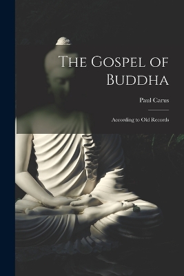 Book cover for The Gospel of Buddha