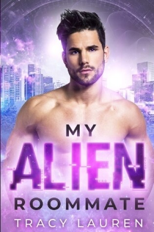 Cover of My Alien Roommate