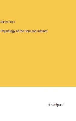 Book cover for Physiology of the Soul and Instinct