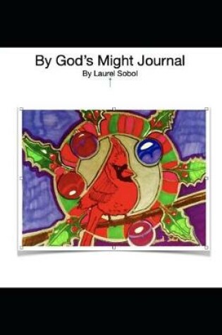 Cover of By God's Might Journal