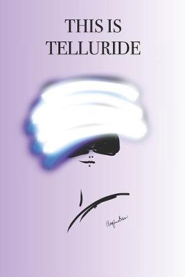 Book cover for This Is Telluride