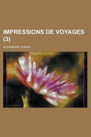 Cover of Impressions de Voyages (3)