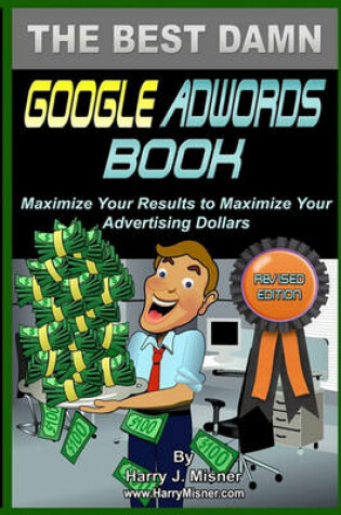 Cover of The Best Damn Google Adwords Book B&W Edition
