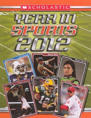 Book cover for Scholastic Year in Sports 2012