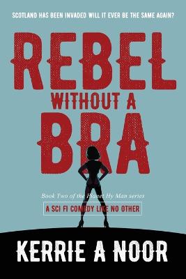 Book cover for Rebel Without A Bra