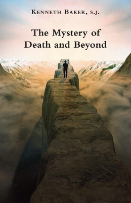 Book cover for The Mystery of Death and Beyond