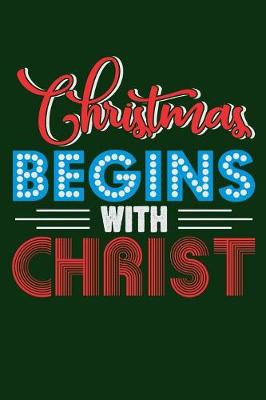 Book cover for Christmas Begins with Christ