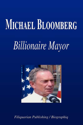 Book cover for Michael Bloomberg - Billionaire Mayor (Biography)