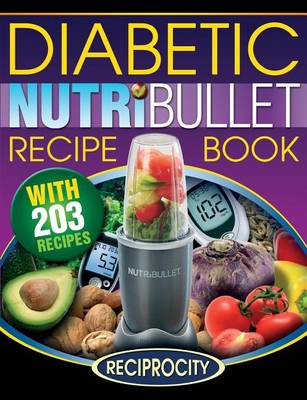 Book cover for Nutribullet Diabetic Recipe Book