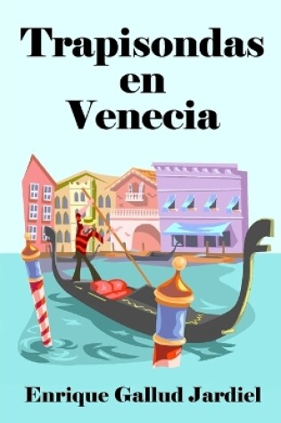 Cover of Trapisondas en Venecia