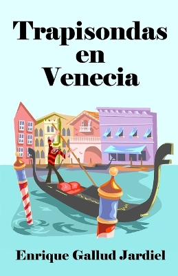 Book cover for Trapisondas en Venecia