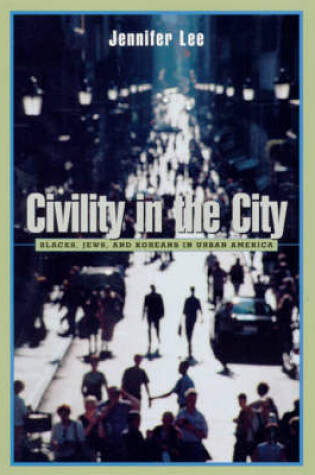 Cover of Civility in the City