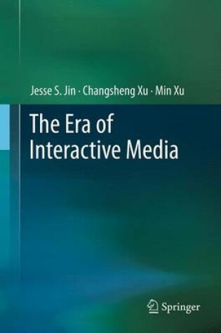 Cover of The Era of Interactive Media