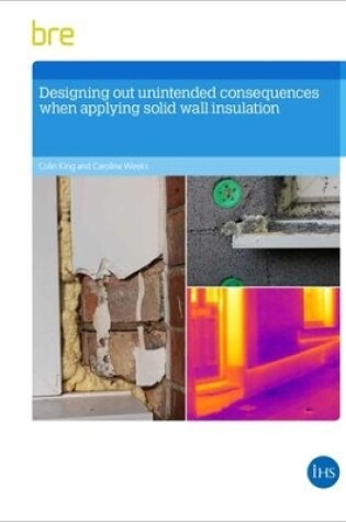 Cover of Designing Out Unintended Consequences When Undertaking Solid Wall Insulation