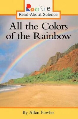 Cover of All the Colors of the Rainbow