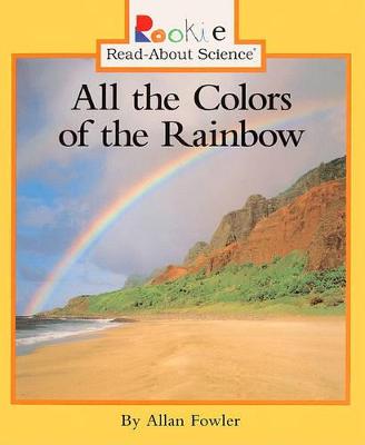 Cover of All the Colors of the Rainbow