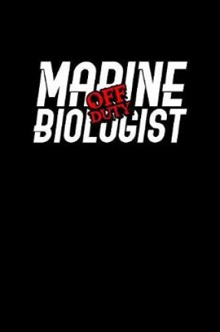 Cover of Marine Biologist Off Duty