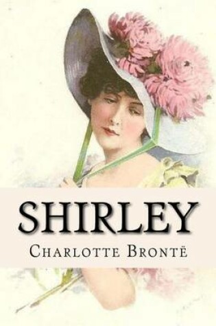 Cover of Shirley Charlotte Bronte