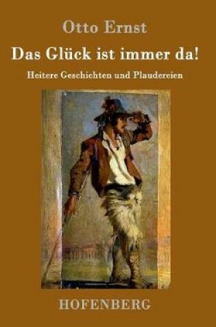 Cover of Das Glück ist immer da!