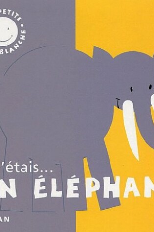 Cover of SI J'Etais UN Elephant