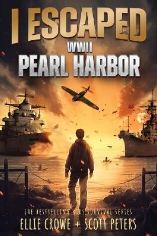 Cover of I Escaped WWII Pearl Harbor