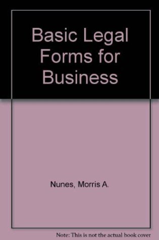 Cover of Basic Legal Forms for Business