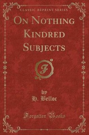 Cover of On Nothing Kindred Subjects (Classic Reprint)