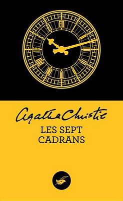 Book cover for Les Sept Cadrans (Nouvelle Traduction Revisee)