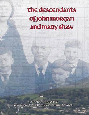 Book cover for The Descendants of John Morgan and Mary Shaw