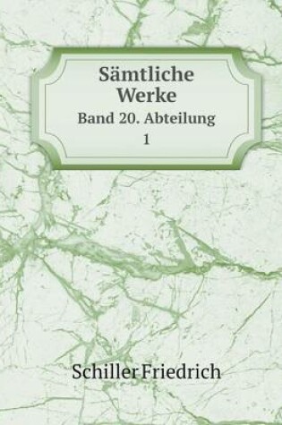 Cover of Sämtliche Werke Band 20. Abteilung 1