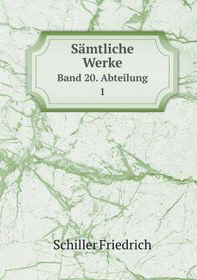 Book cover for Sämtliche Werke Band 20. Abteilung 1