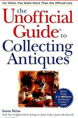 Cover of Unofficial Guideo to Collecting Antiques (Hardcove r)