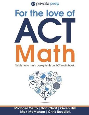 Book cover for For the Love of ACT Math