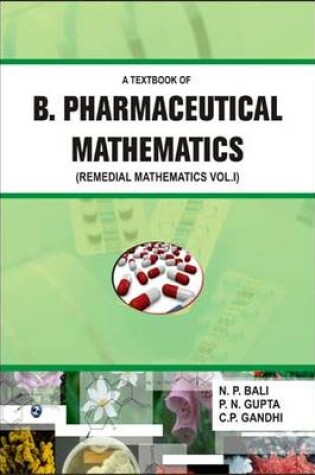 Cover of A Textbook of B. Pharmaceutical Mathematics