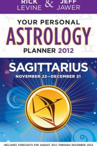 Cover of Your Personal Astrology Guide: Sagitarrius