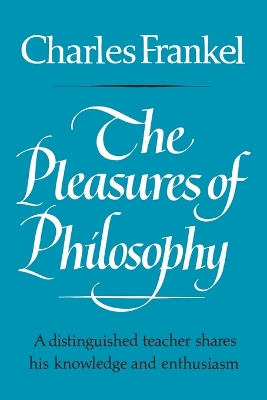 Cover of The Pleasures of Philosophy