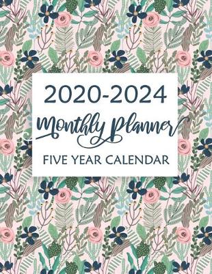 Book cover for 2020-2024 Five Year Monthly Planner