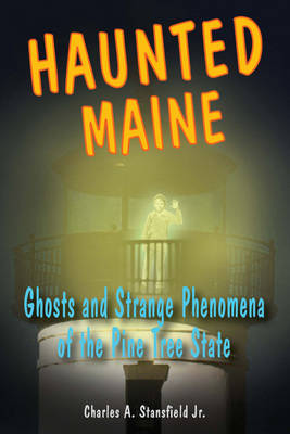 Book cover for Haunted Maine