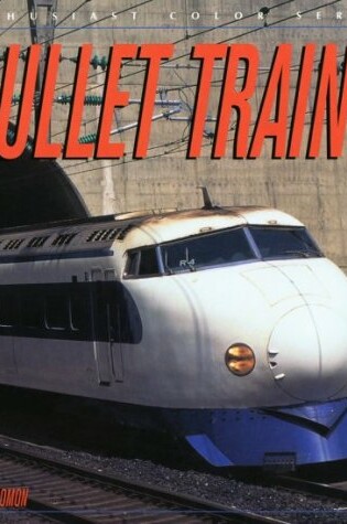 Cover of Bullet Trains