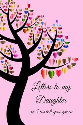 Book cover for Letters To My Daughter