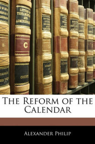 Cover of The Reform of the Calendar