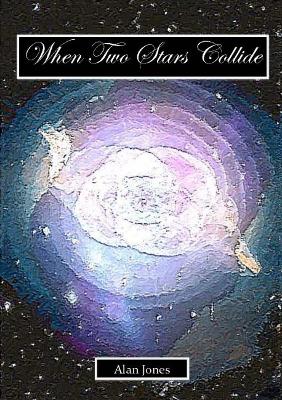 Book cover for When Two Stars Collide